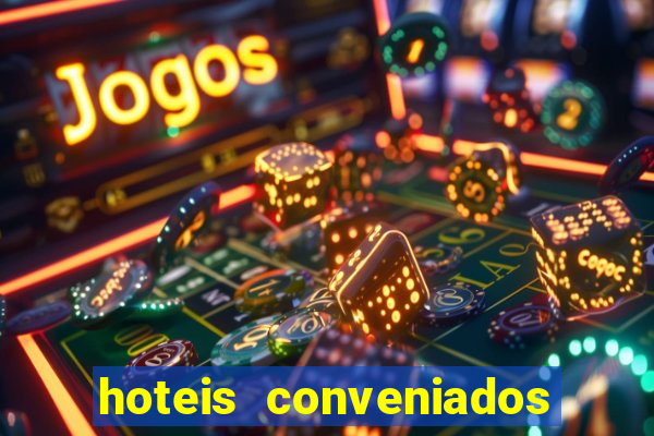 hoteis conveniados bancorbras bahia